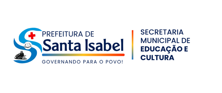 Prefeitura de Santa Isabel e Secretaria Municipal de Educação e Cultura
